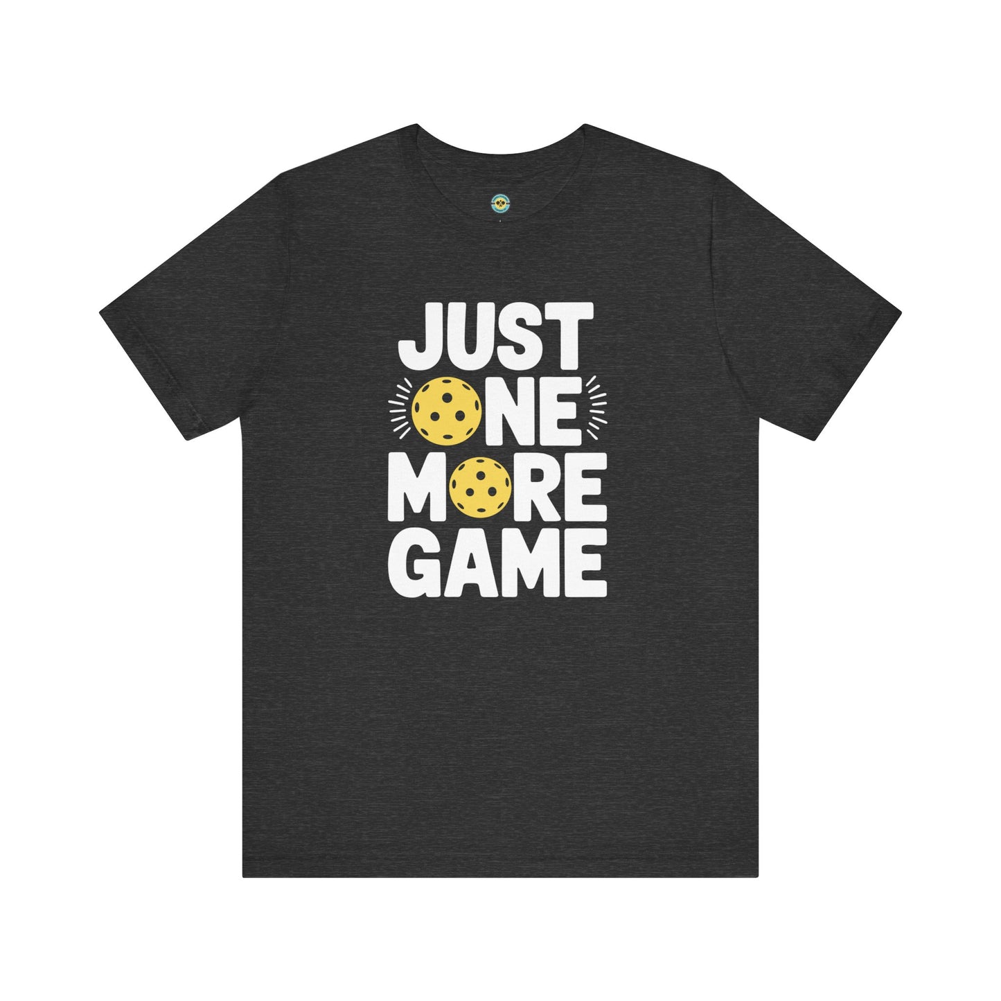 Just One More Game Pickleball Unisex Tee