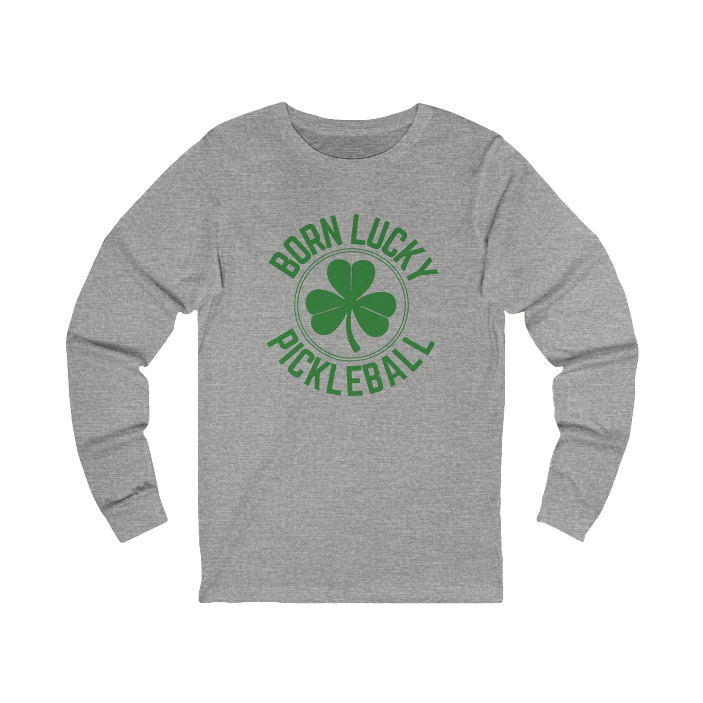 Born Lucky Pickleball Unisex Long Sleeve Tee