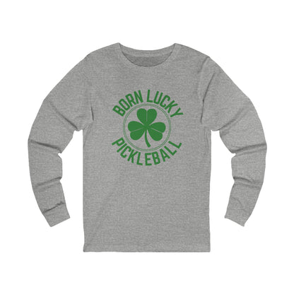 Born Lucky Pickleball Unisex Long Sleeve Tee