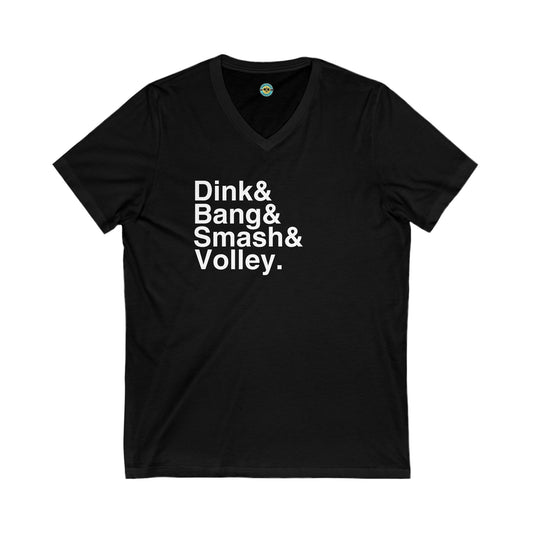 Dink&Bang&Smash&Volley Unisex V-neck Tee