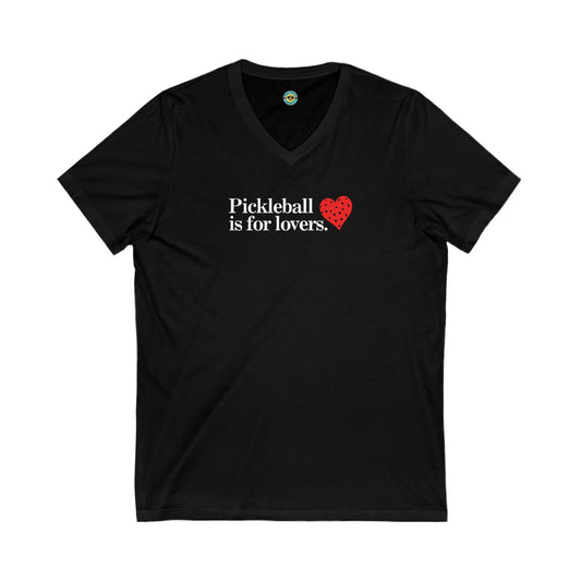 Pickleball Is For Lovers Unisex V-neck Tee