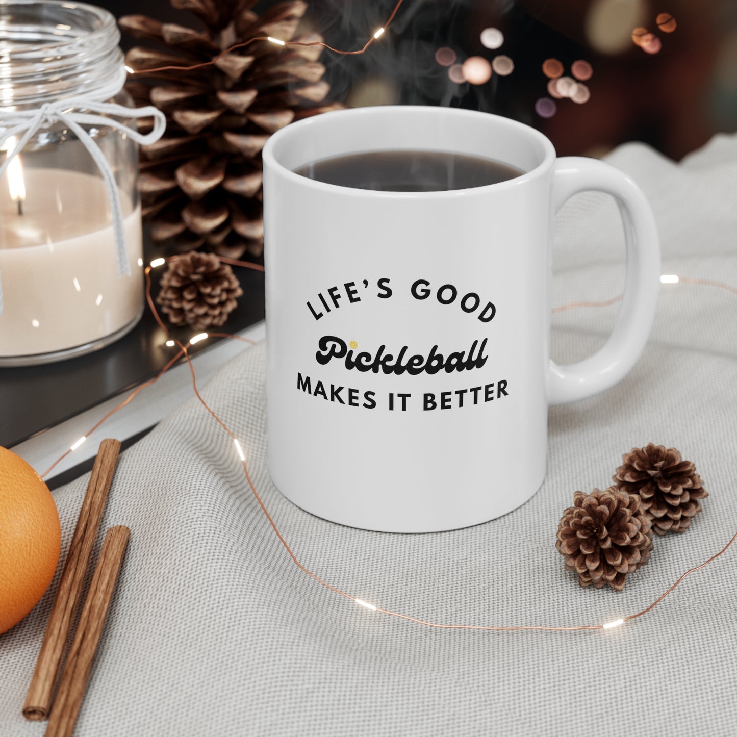 Pickleball Makes It Better Ceramic Mug