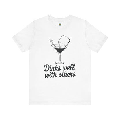 Dinks Well With Others Unisex Tee