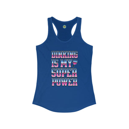 Dinking Is My Super Power Women's Racerback Tank