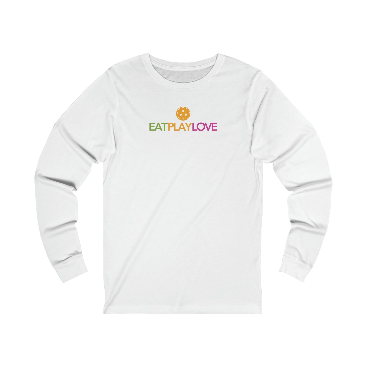 Eat Play Love Pickleball Unisex Long Sleeve Tee