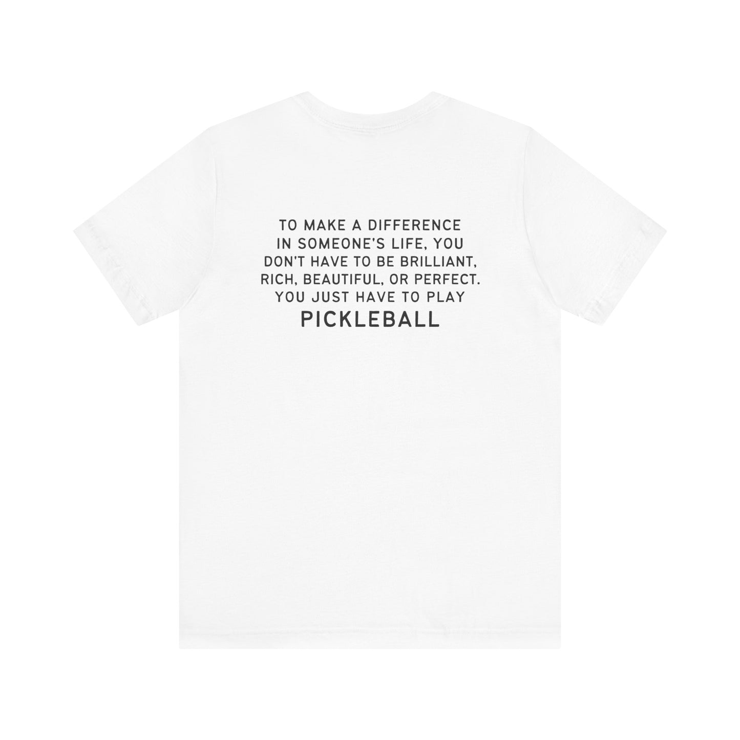 Make A Difference Pickleball Unisex Tee