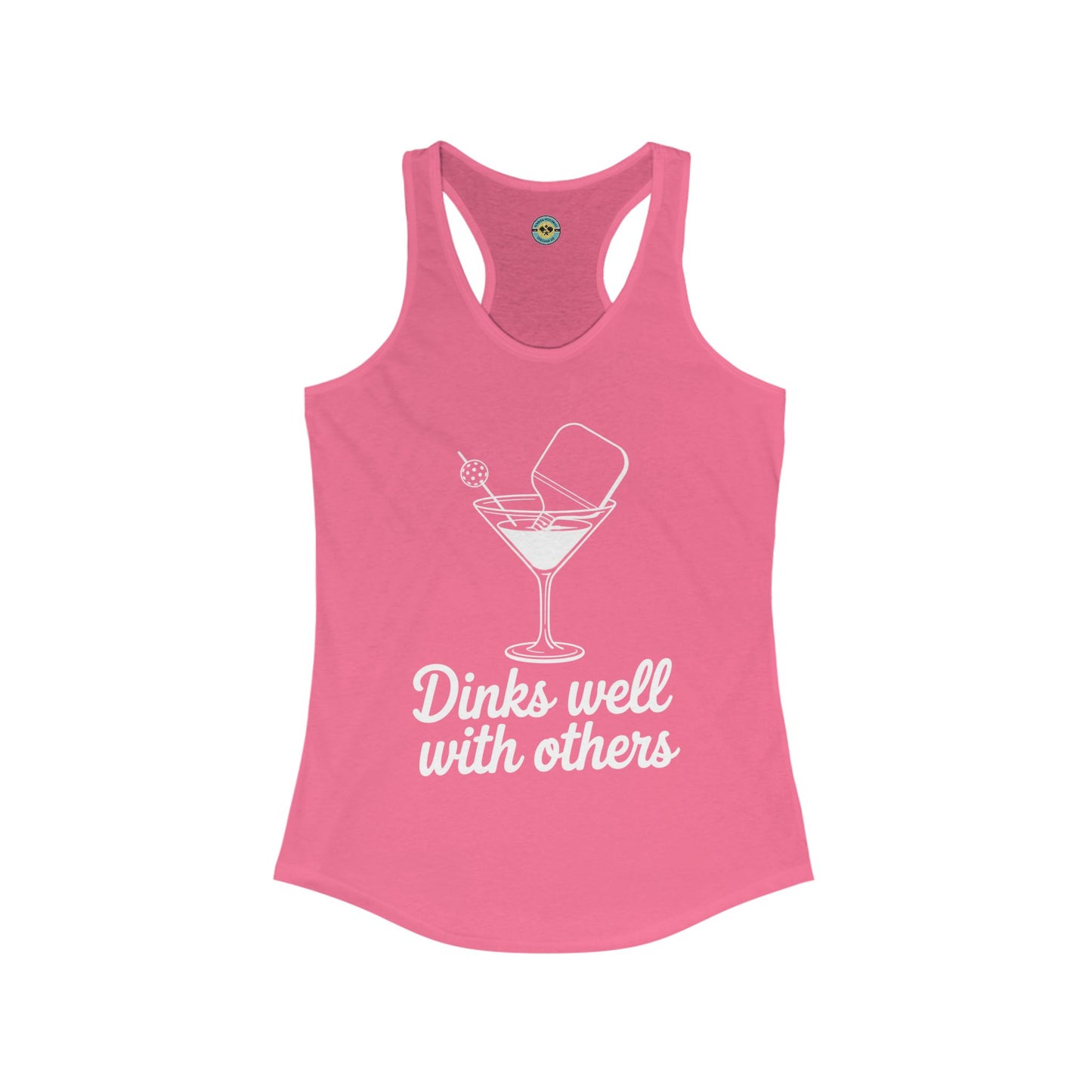 Dinks Well With Others Women's Racerback Tank