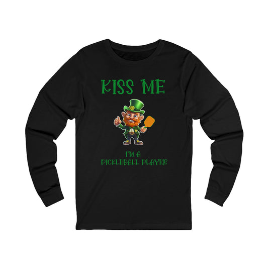 Kiss Me I'm A Pickleball Player Unisex Long Sleeve Tee