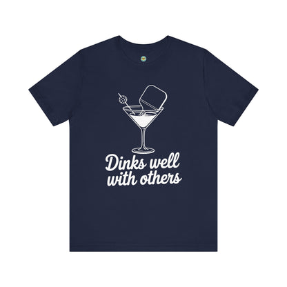 Dinks Well With Others Unisex Tee