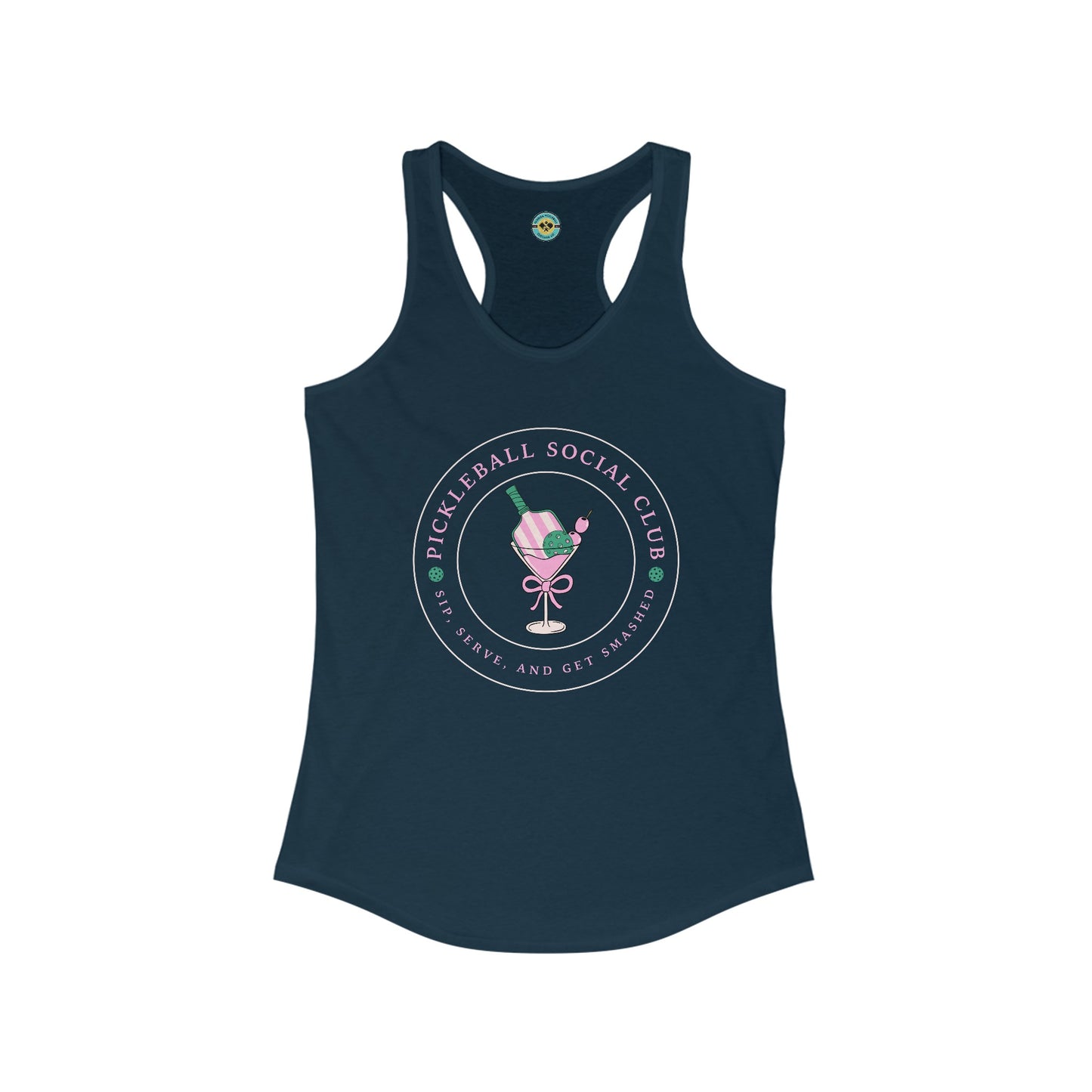 Pickleball Social Club - Sip, Serve & Get Smashed Women's Racerback Tank