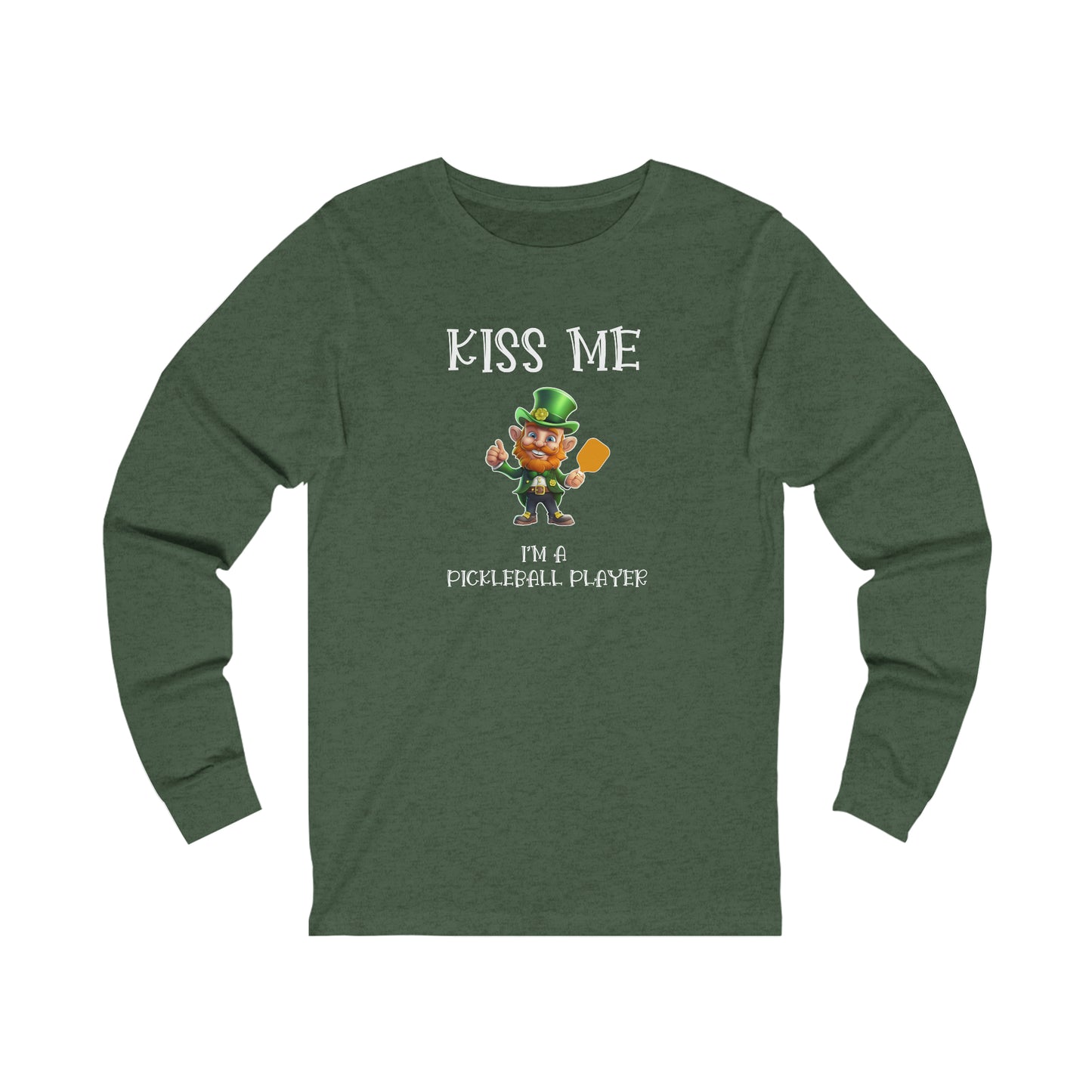 Kiss Me I'm A Pickleball Player Unisex Long Sleeve Tee