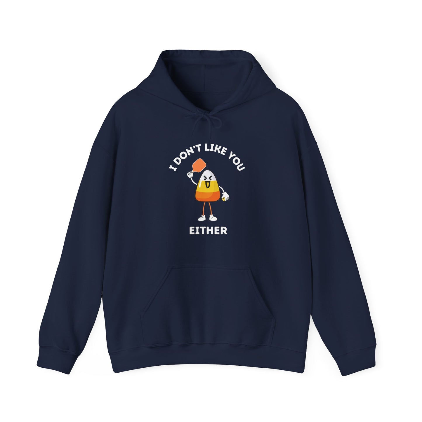 I Don't Like You Either Candy Corn Pickleball Unisex Hoodie