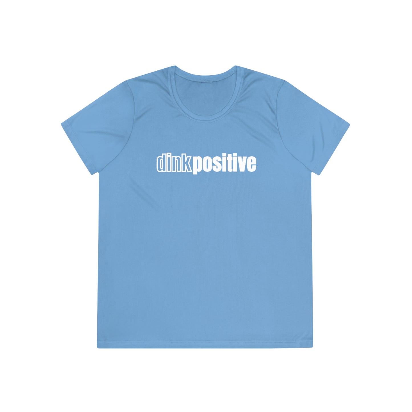 Dink Positive Women's Performance Tee