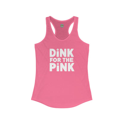 Dink For The Pink Women's Racerback Tank