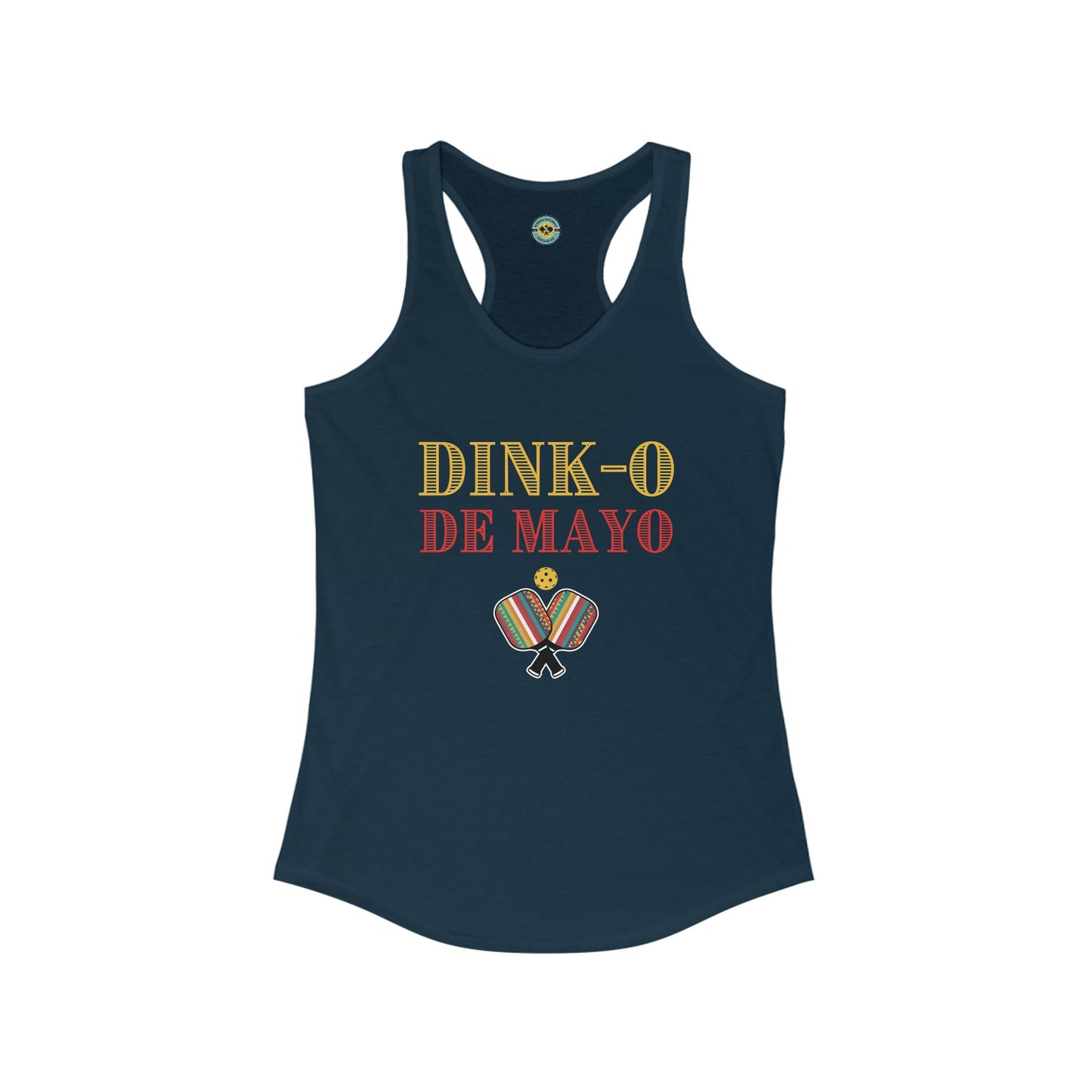 Dink-O De Mayo Pickleball Women's Racerback Tank
