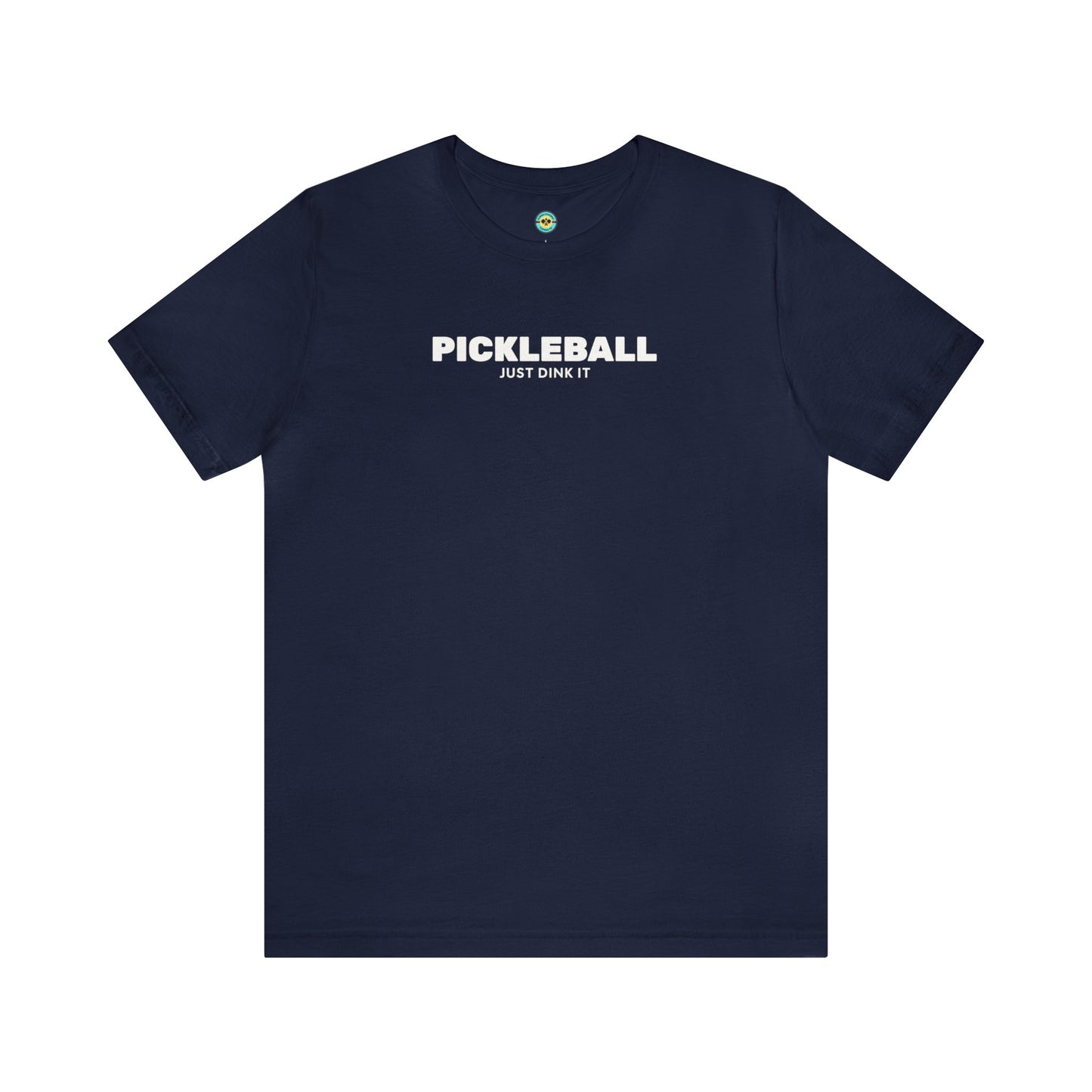 Pickleball Just Dink It Unisex Tee