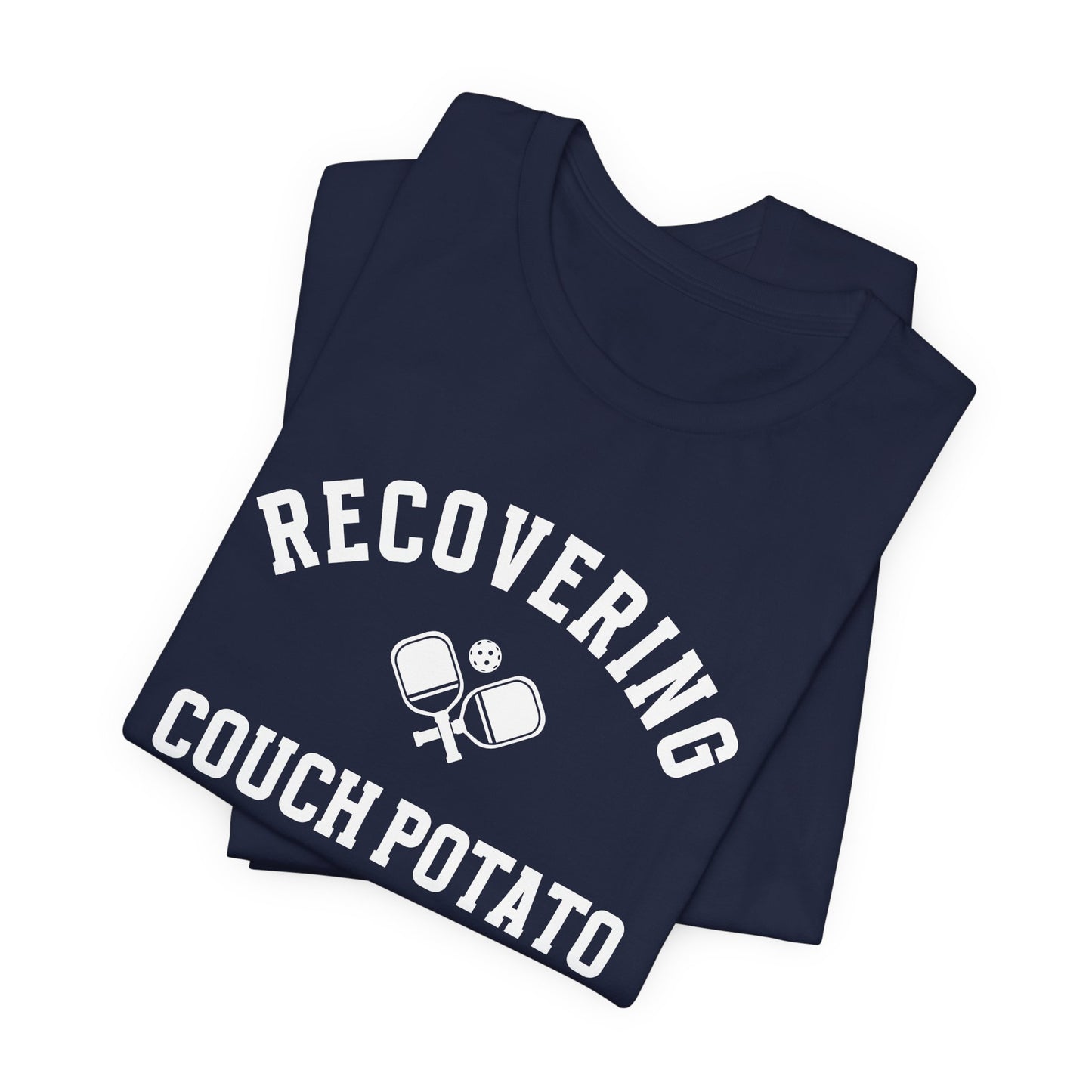 Recovering Couch Potato Unisex Tee (Express Delivery)