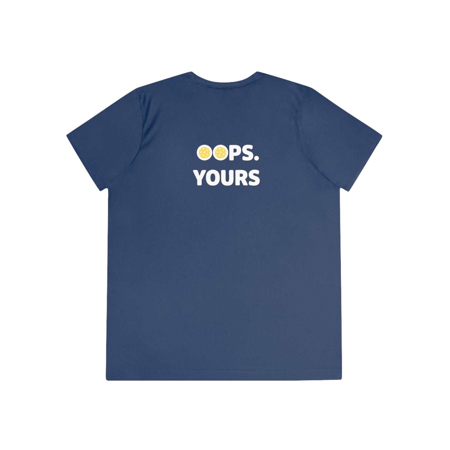 Got It! Oops. Yours Women's Performance Tee