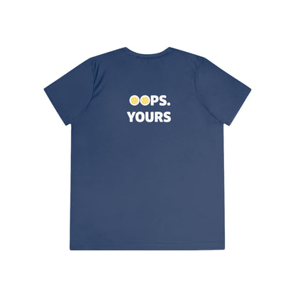Got It! Oops. Yours Women's Performance Tee