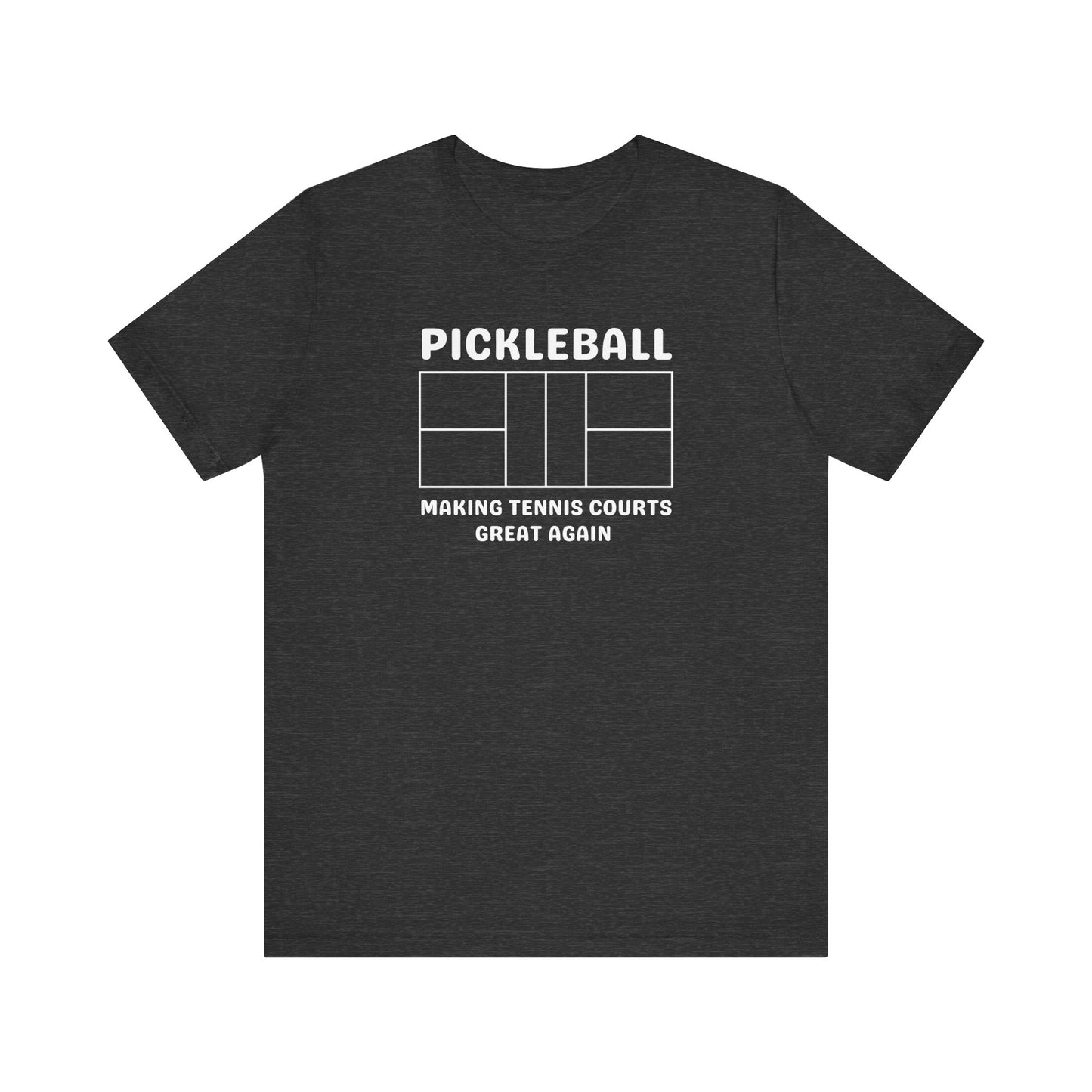 Pickleball Making Tennis Courts Great Again Unisex Tee (Express Delivery)