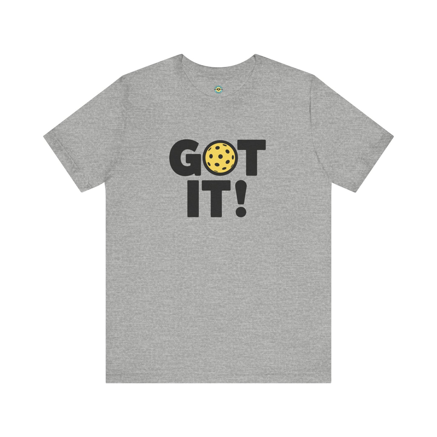 Got It! Oops. Yours Unisex Tee