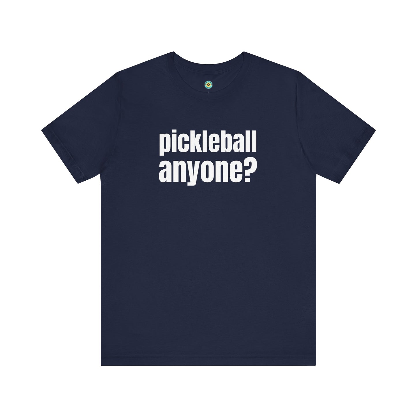 Pickleball Anyone? Unisex Tee