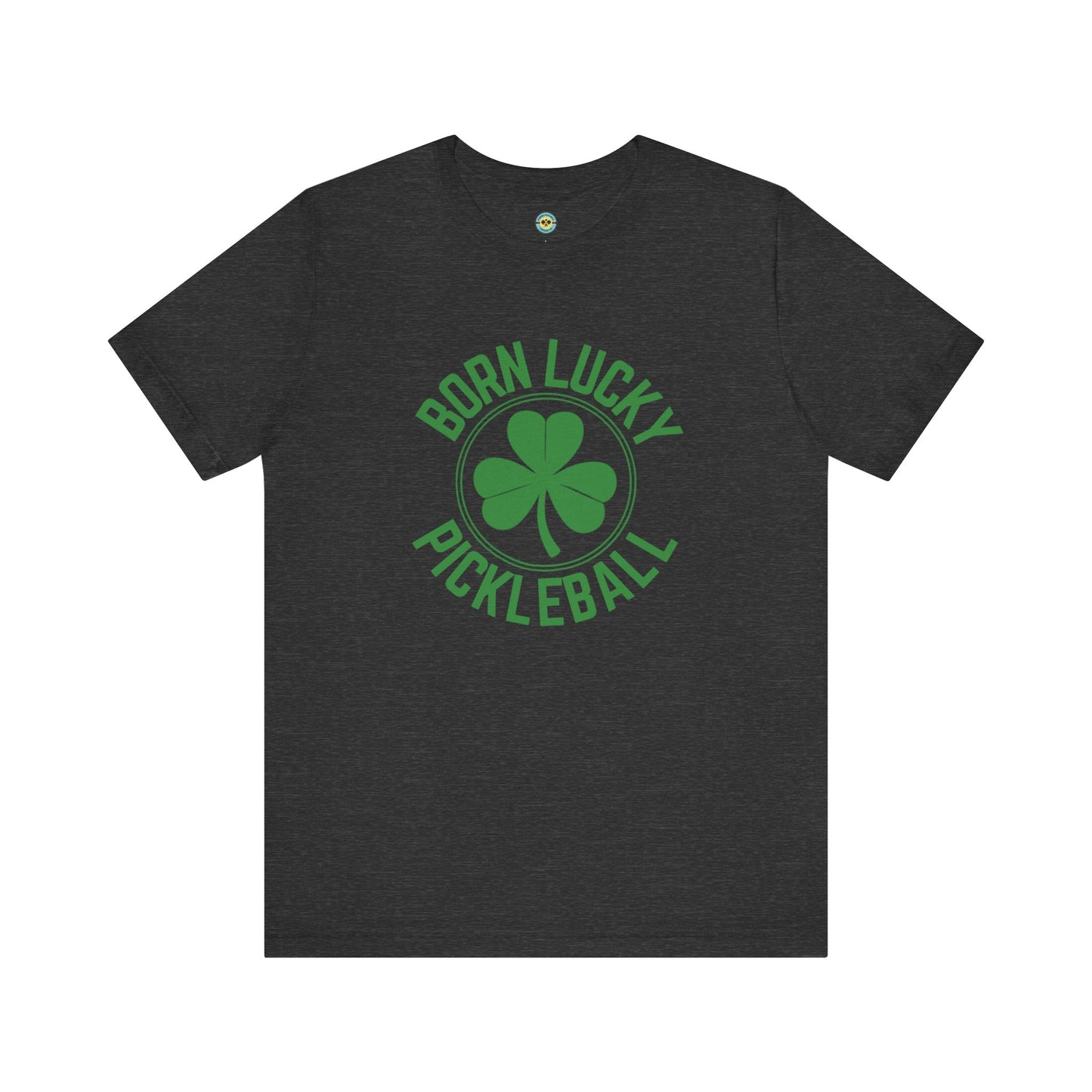 Born Lucky Pickleball Unisex Tee