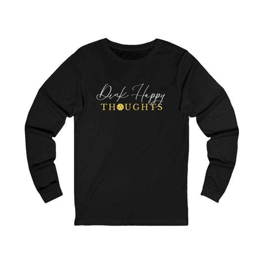 Dink Happy Thoughts Unisex Long Sleeve Tee