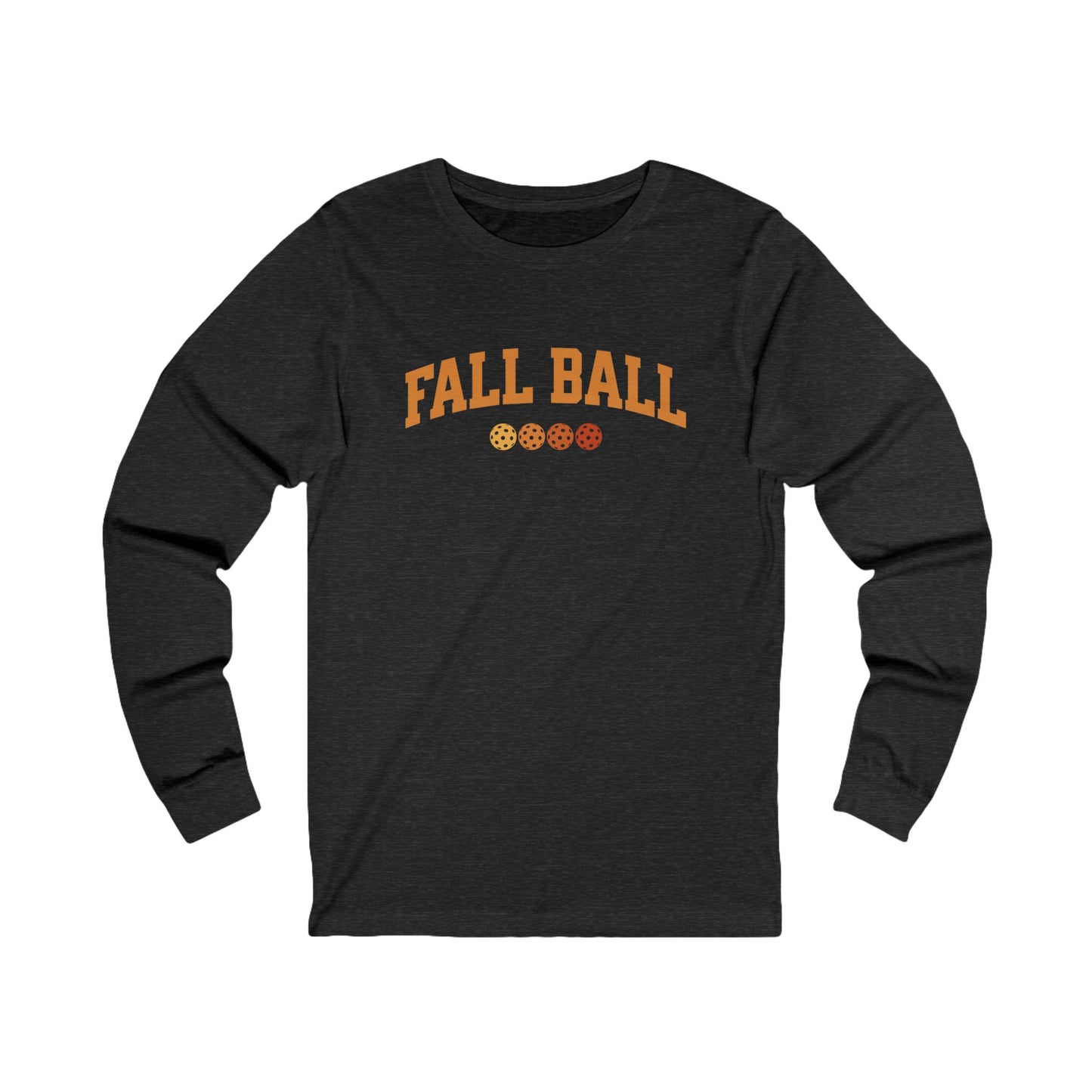 Fall Ball Pickleball Unisex Long Sleeve Tee