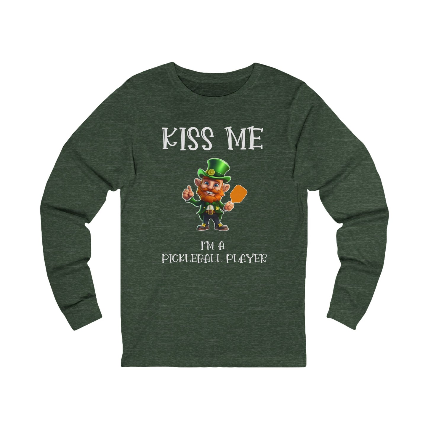 Kiss Me I'm A Pickleball Player Unisex Long Sleeve Tee