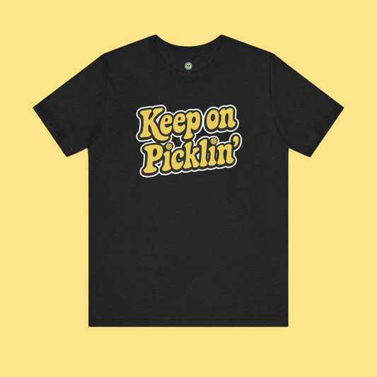 Keep On Picklin' Unisex Tee