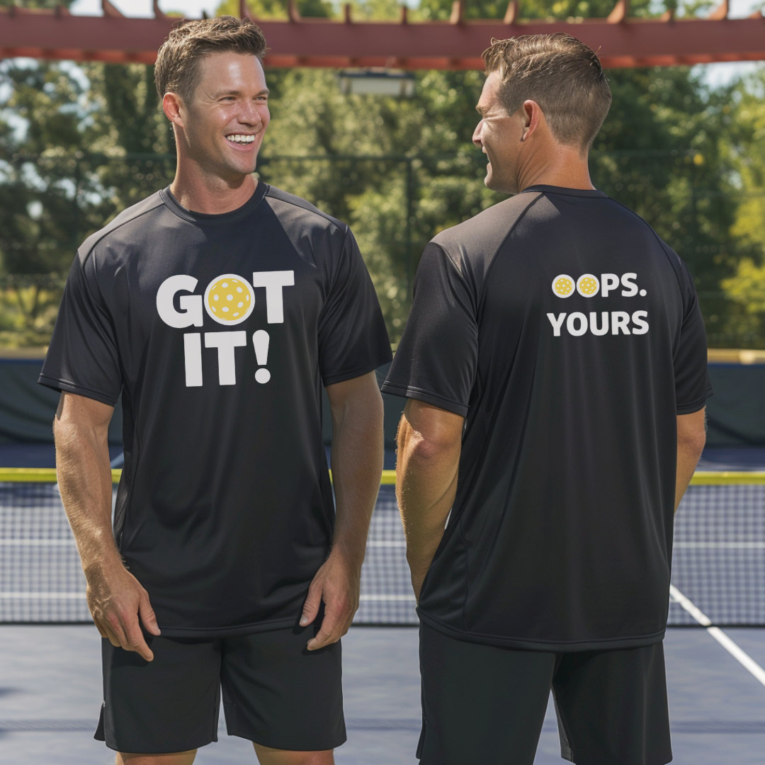 Got It! Oops. Yours Unisex Performance Tee