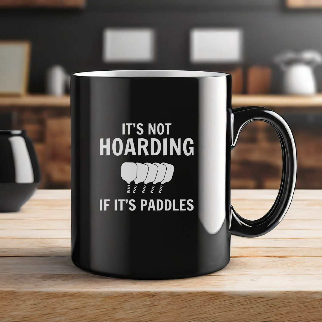 It's Not Hoarding If It's Paddles Mug
