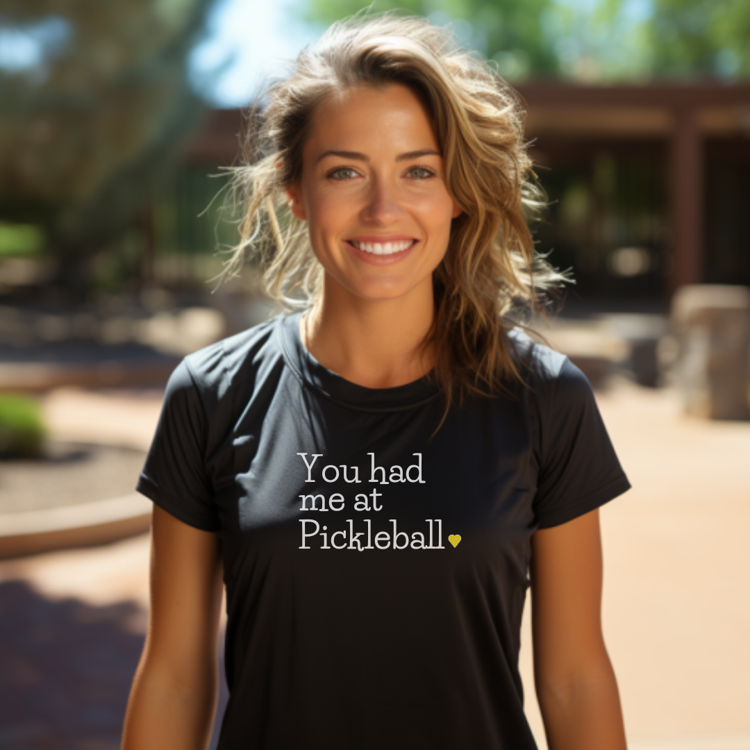 You Had Me at Pickleball (White Type) Unisex Tee