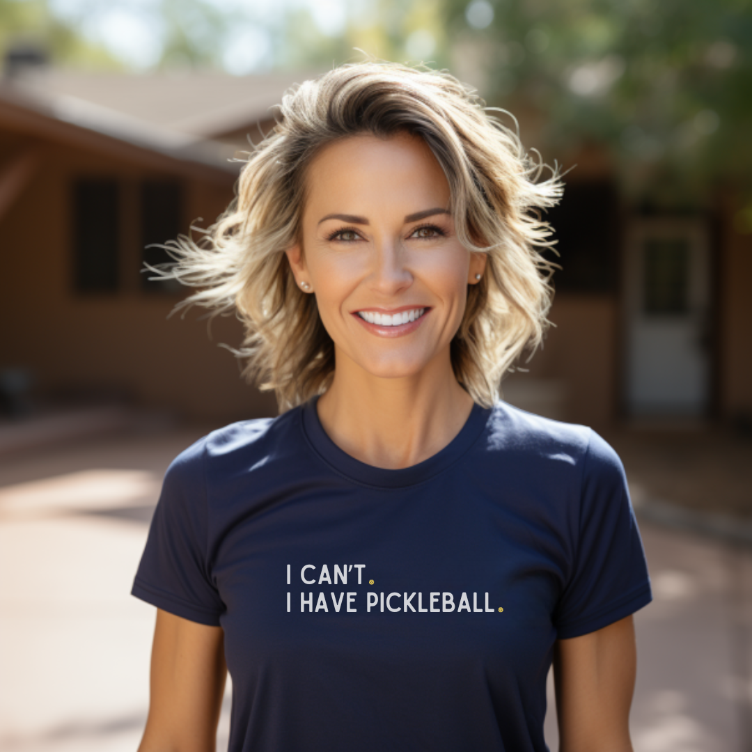 I Can't. I Have Pickleball. Unisex Tee