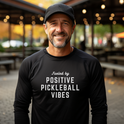 Fueled by Positive Pickleball Vibes Unisex Long Sleeve Tee