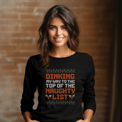 Dinking My Way To The Top Of The Naughty List Unisex Long Sleeve Tee