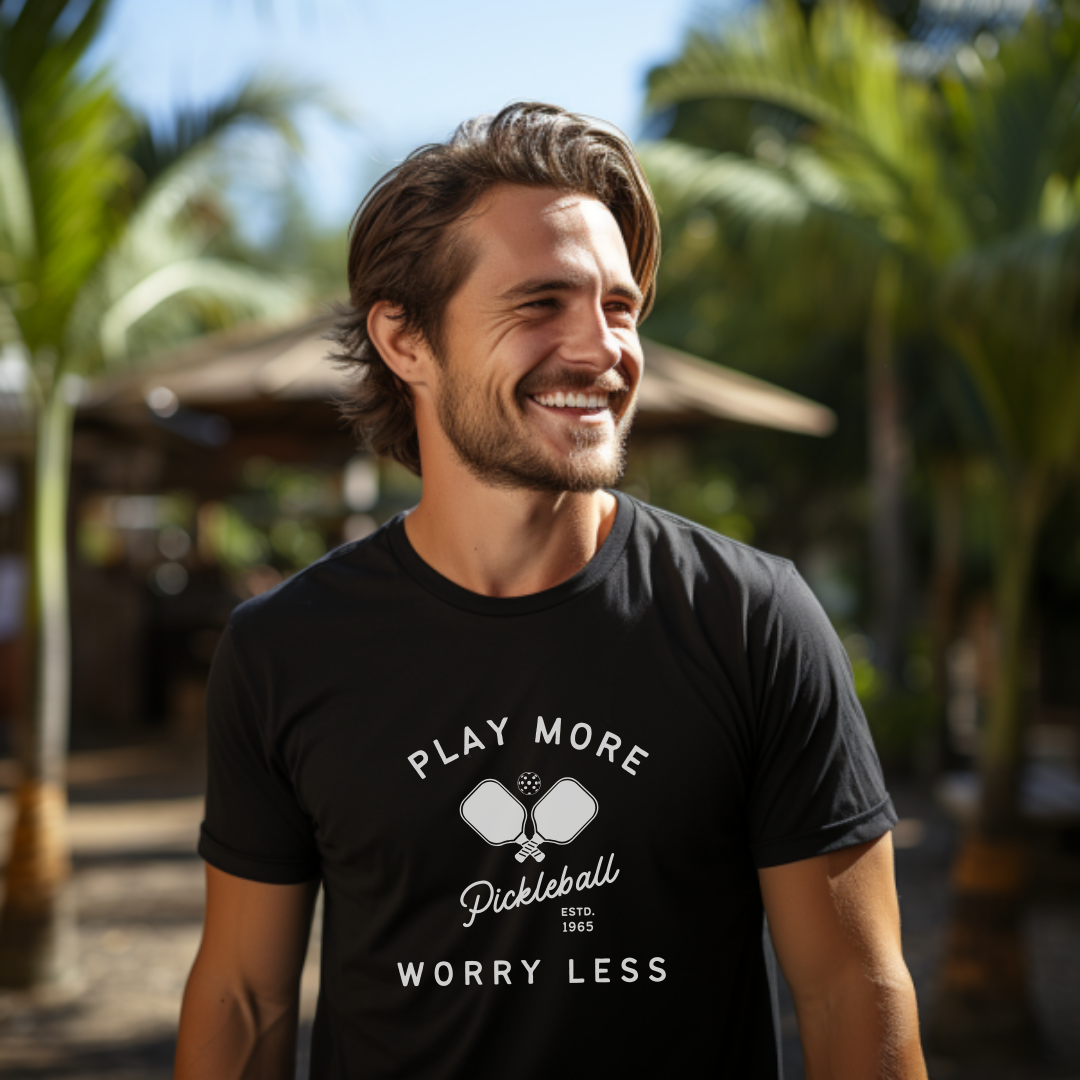 Play More Worry Less Pickleball Unisex Tee