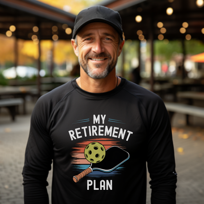 My Retirement Plan Unisex Long Sleeve Tee