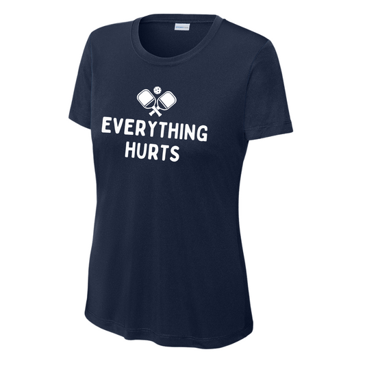 Everything Hurts Women's Performance Tee