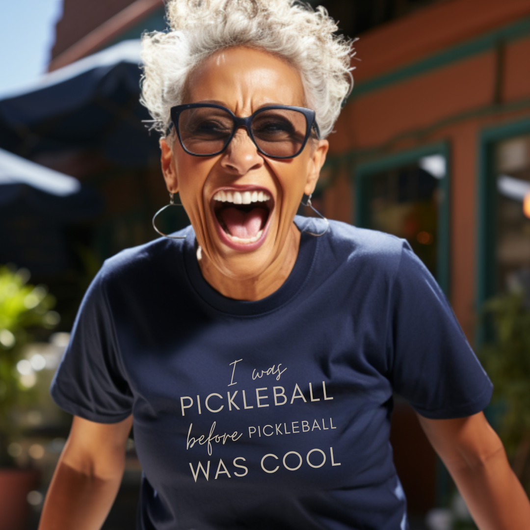 I Was Pickleball Before Pickleball Was Cool Unisex Tee