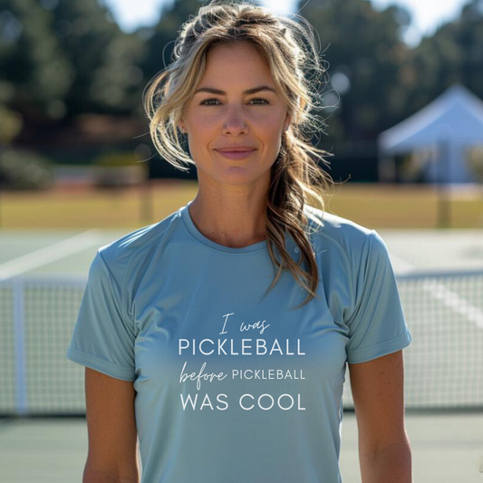 I Was Pickleball Before Pickleball Was Cool Women's Performance Tee