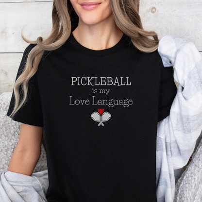 Pickleball Is My Love Language Unisex Tee